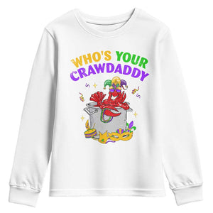 Mardi Gras Youth Sweatshirt Who's Your Crawdaddy Funny Crawfish Jester Beads TS09 White Print Your Wear