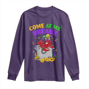 Mardi Gras Long Sleeve Shirt Come At Me Breaux Funny Crawfish Beads TS09 Purple Print Your Wear