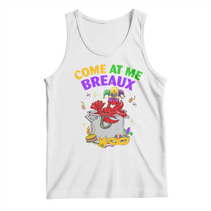 Mardi Gras Tank Top Come At Me Breaux Funny Crawfish Beads TS09 White Print Your Wear
