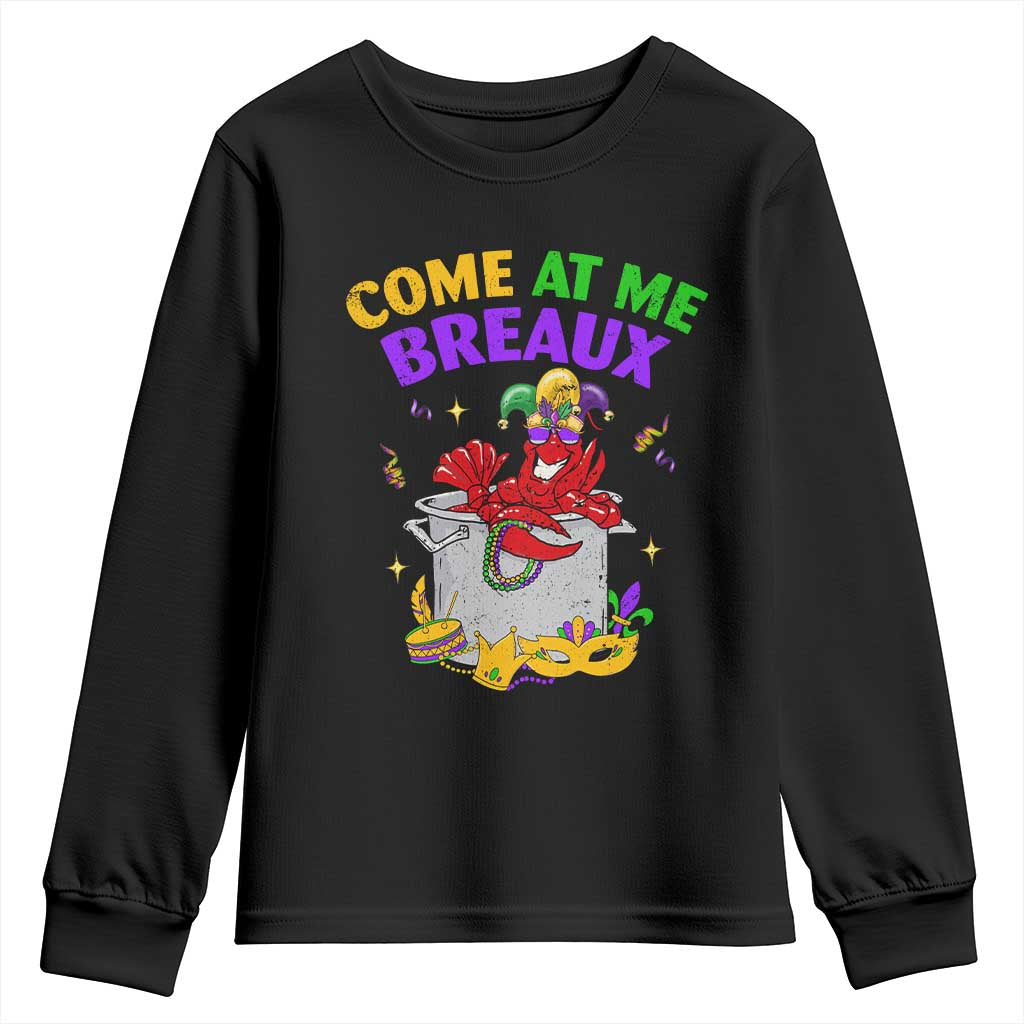 Mardi Gras Youth Sweatshirt Come At Me Breaux Funny Crawfish Beads TS09 Black Print Your Wear