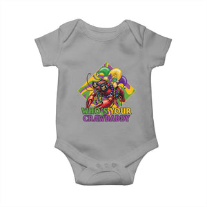 Funny Mardi Gras Baby Onesie Who's Your Crawdaddy Crawfish Jester Beads TS09 Sport Gray Print Your Wear