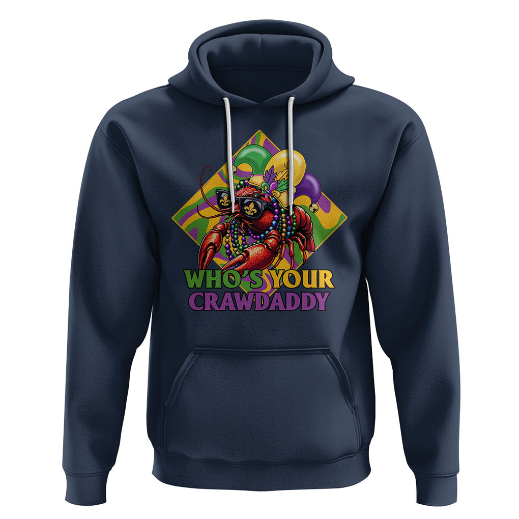 Mardi Gras Hoodie Who's Your Crawdaddy Funny Crawfish Jester Beads TS09 Navy Printyourwear