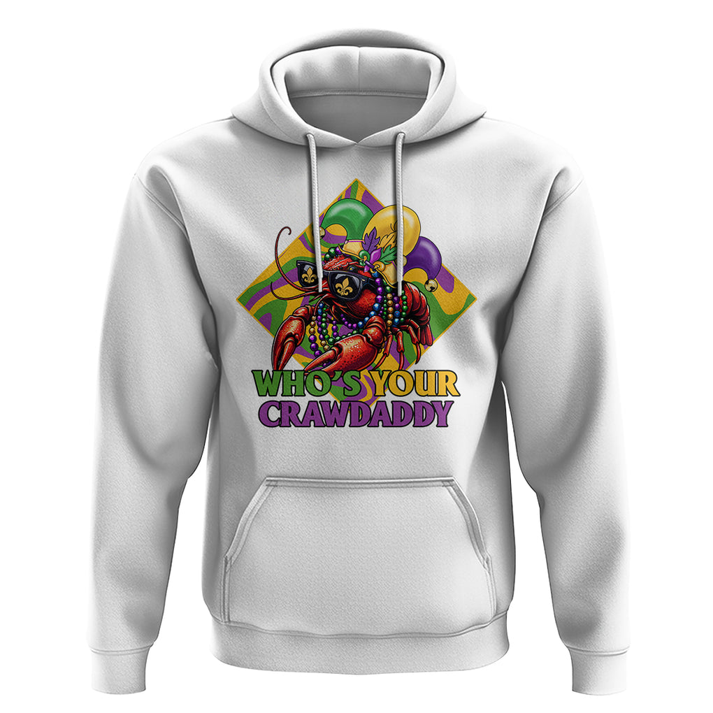 Mardi Gras Hoodie Who's Your Crawdaddy Funny Crawfish Jester Beads TS09 White Printyourwear