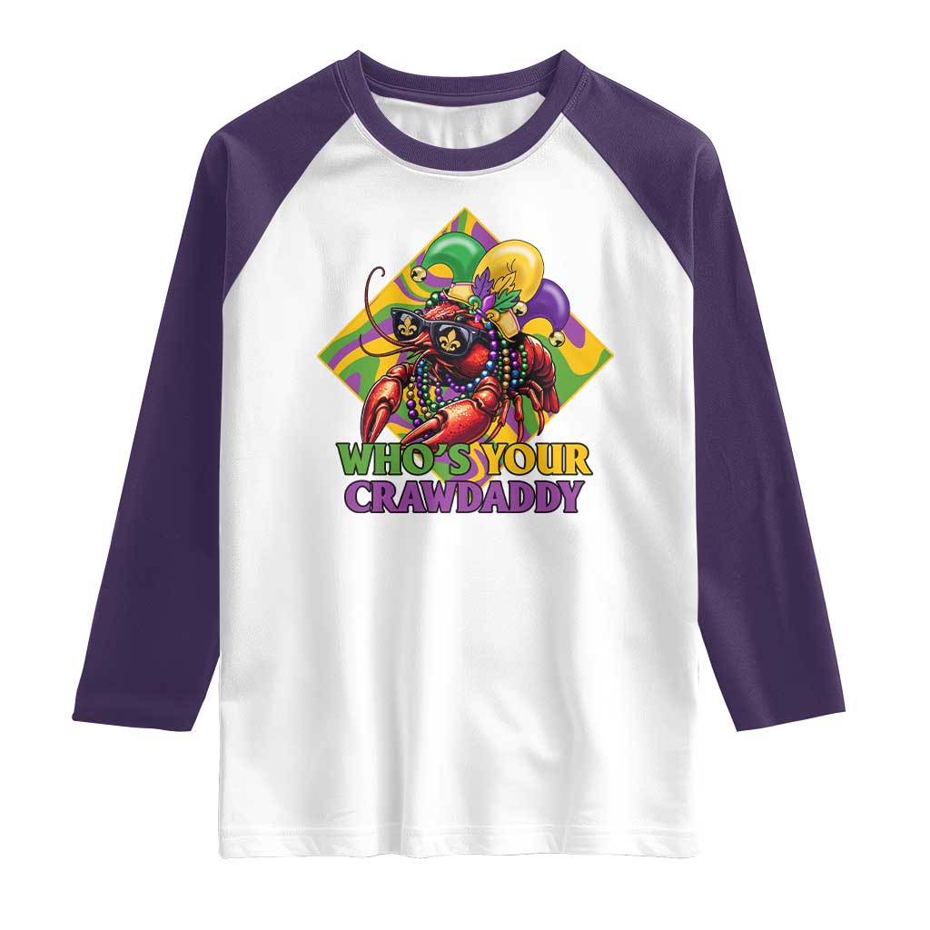 Funny Mardi Gras Raglan Shirt Who's Your Crawdaddy Crawfish Jester Beads TS09 White Purple Print Your Wear