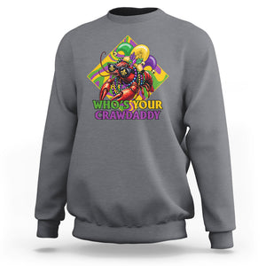 Mardi Gras Sweatshirt Who's Your Crawdaddy Funny Crawfish Jester Beads TS09 Charcoal Printyourwear
