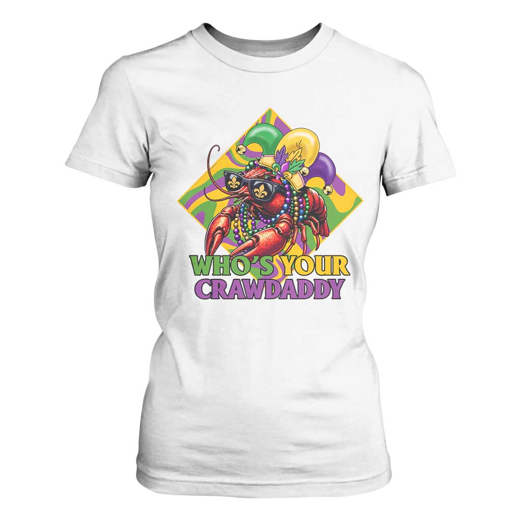 Funny Mardi Gras T Shirt For Women Who's Your Crawdaddy Crawfish Jester Beads TS09 White Print Your Wear