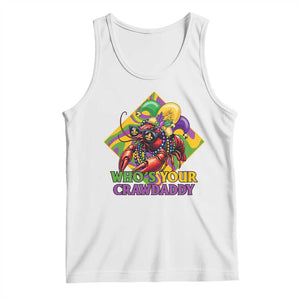 Funny Mardi Gras Tank Top Who's Your Crawdaddy Crawfish Jester Beads TS09 White Print Your Wear