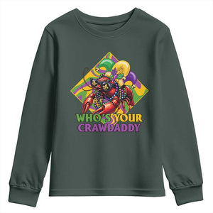 Funny Mardi Gras Youth Sweatshirt Who's Your Crawdaddy Crawfish Jester Beads TS09 Dark Forest Green Print Your Wear