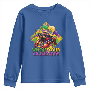 Funny Mardi Gras Youth Sweatshirt Who's Your Crawdaddy Crawfish Jester Beads TS09 Royal Blue Print Your Wear