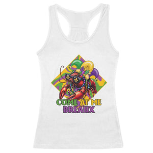 Funny Mardi Gras Racerback Tank Top Come At Me Breaux Crawfish Beads TS09 White Print Your Wear