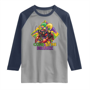 Funny Mardi Gras Raglan Shirt Come At Me Breaux Crawfish Beads TS09 Sport Gray Navy Print Your Wear