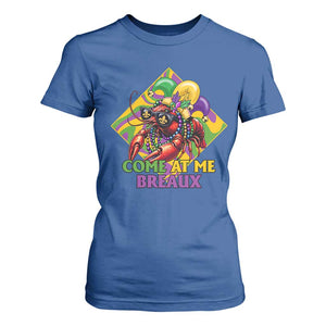 Funny Mardi Gras T Shirt For Women Come At Me Breaux Crawfish Beads TS09 Royal Blue Print Your Wear