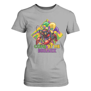 Funny Mardi Gras T Shirt For Women Come At Me Breaux Crawfish Beads TS09 Sport Gray Print Your Wear