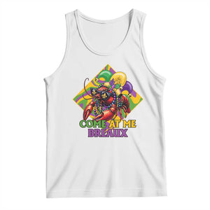 Funny Mardi Gras Tank Top Come At Me Breaux Crawfish Beads TS09 White Print Your Wear