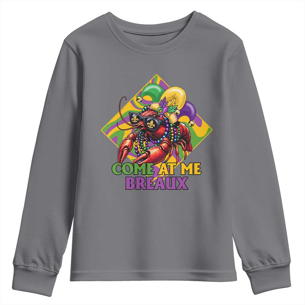 Funny Mardi Gras Youth Sweatshirt Come At Me Breaux Crawfish Beads TS09 Charcoal Print Your Wear