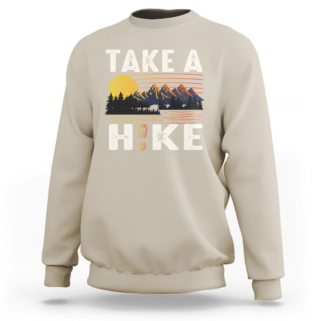 Hiking Lover Sweatshirt Take A Hike Outdoor Nature Camping TS09 Sand Printyourwear