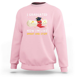 Graduation Sweatshirt I Graduated Now I'm Like Smart And Stuff TS09 Light Pink Print Your Wear