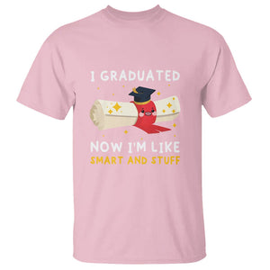 Graduation T Shirt I Graduated Now I'm Like Smart And Stuff TS09 Light Pink Print Your Wear