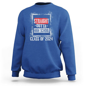 Graduation Sweatshirt Straight Outta High School 2024 TS09 Royal Blue Print Your Wear