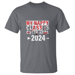 Graduation T Shirt My Happy Class Is Outta Here 2024 TS09 Charcoal Print Your Wear