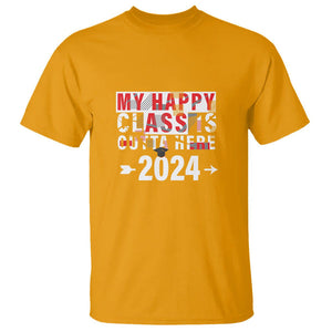 Graduation T Shirt My Happy Class Is Outta Here 2024 TS09 Gold Print Your Wear