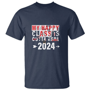 Graduation T Shirt My Happy Class Is Outta Here 2024 TS09 Navy Print Your Wear
