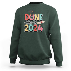 Graduation Sweatshirt Done Class Of 2024 TS09 Dark Forest Green Print Your Wear