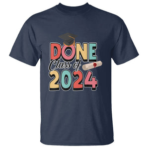 Graduation T Shirt Done Class Of 2024 TS09 Navy Print Your Wear