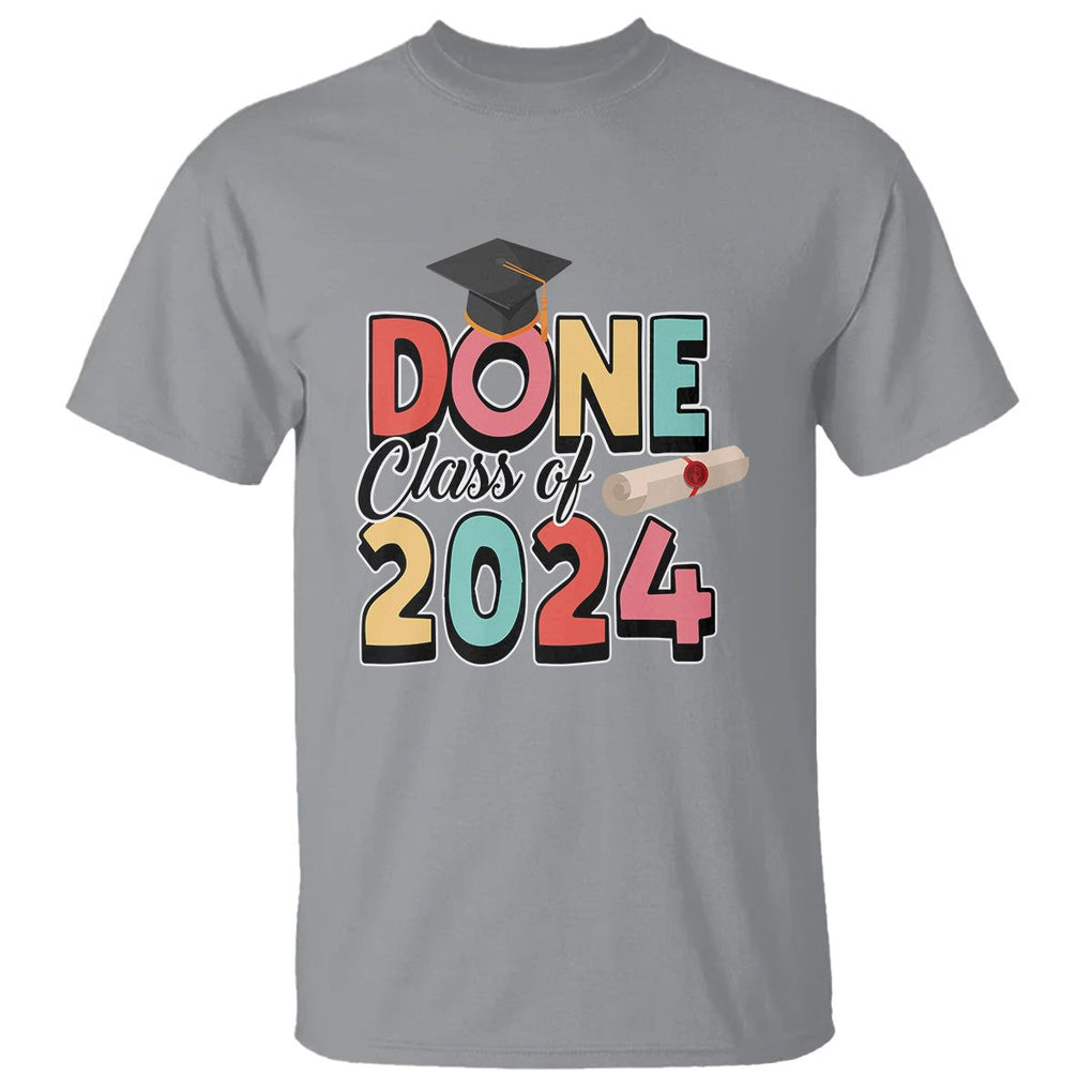 Graduation T Shirt Done Class Of 2024 TS09 Sport Gray Print Your Wear