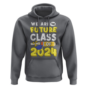 Graduation Hoodie We Are The Future Of Class 2024 TS09 Charcoal Print Your Wear