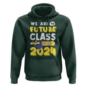 Graduation Hoodie We Are The Future Of Class 2024 TS09 Dark Forest Green Print Your Wear