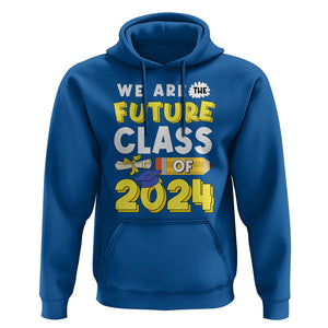 Graduation Hoodie We Are The Future Of Class 2024 TS09 Royal Blue Print Your Wear