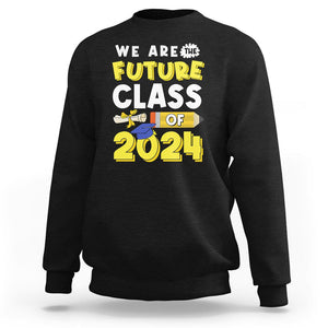 Graduation Sweatshirt We Are The Future Of Class 2024 TS09 Black Print Your Wear