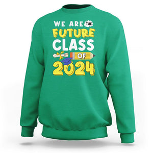 Graduation Sweatshirt We Are The Future Of Class 2024 TS09 Irish Green Print Your Wear