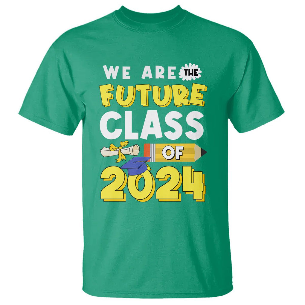 Graduation T Shirt We Are The Future Of Class 2024 TS09 Irish Green Print Your Wear