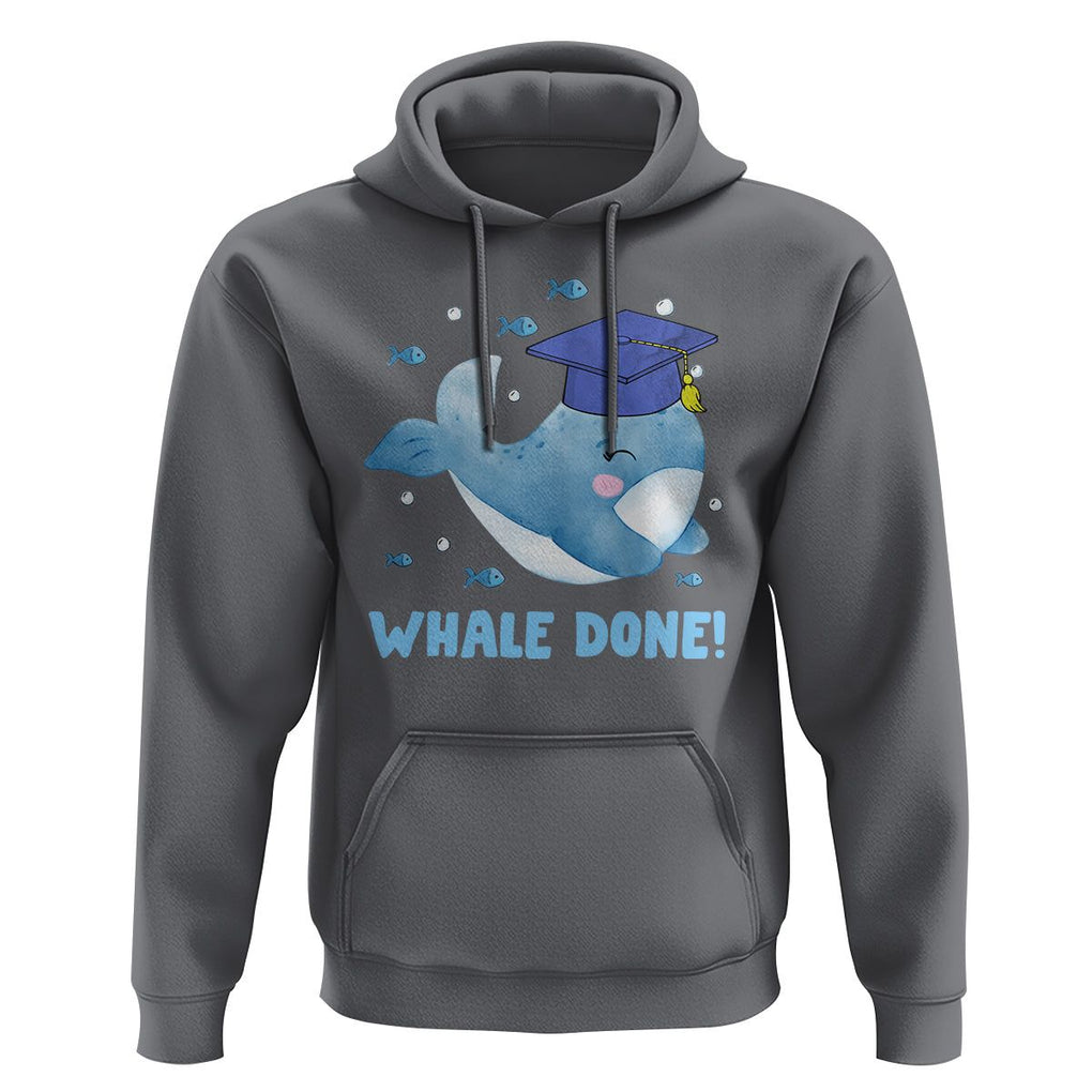 Graduation Hoodie Whale Done Congratulation Graduated Graduating TS09 Charcoal Print Your Wear