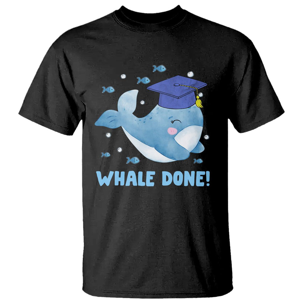 Graduation T Shirt Whale Done Congratulation Graduated Graduating TS09 Black Print Your Wear