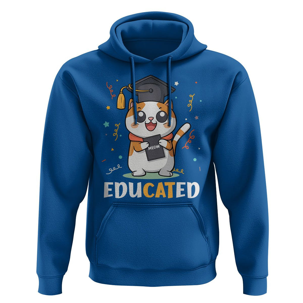 Graduation Cat Lover Hoodie Educated Cat Graduated Graduating TS09 Royal Blue Print Your Wear