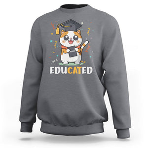 Graduation Cat Lover Sweatshirt Educated Cat Graduated Graduating TS09 Charcoal Print Your Wear