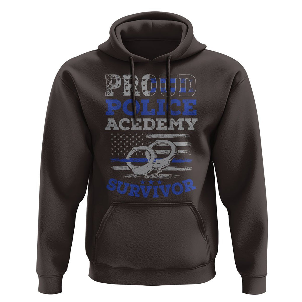 Police Academy Graduation Hoodie Proud Police Academy Survivor America Flag TS09 Dark Chocolate Print Your Wear