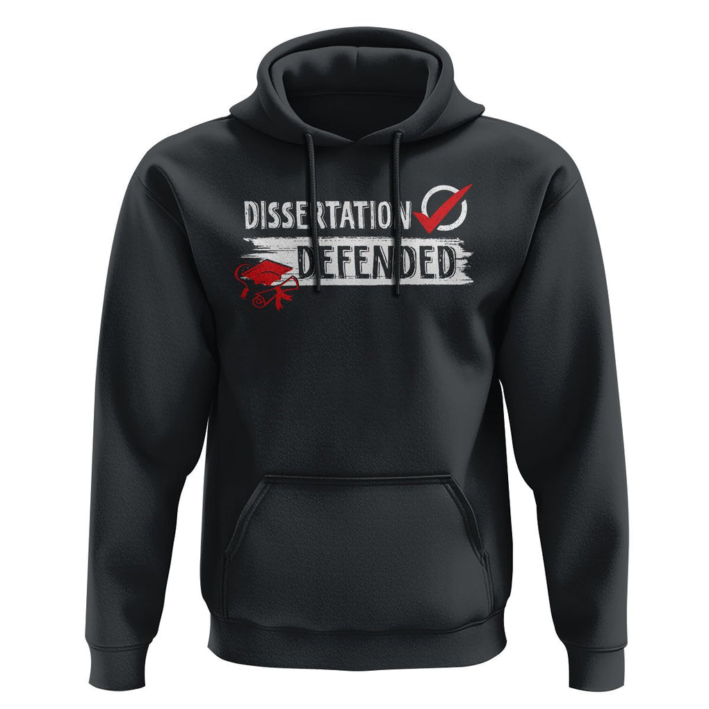 Ph.D. Graduation Hoodie Dissertation Defended PhD Graduate TS09 Black Print Your Wear