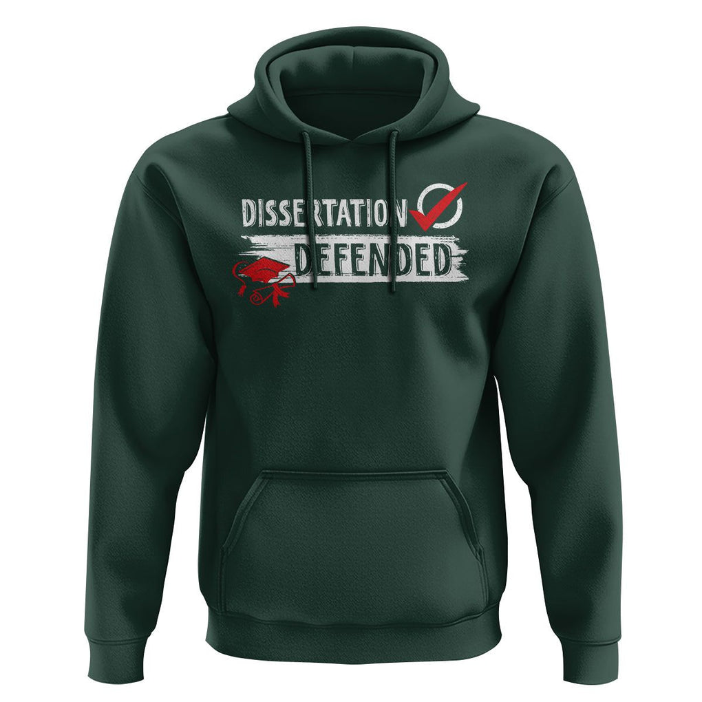 Ph.D. Graduation Hoodie Dissertation Defended PhD Graduate TS09 Dark Forest Green Print Your Wear