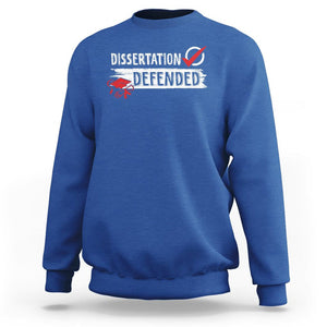 Ph.D. Graduation Sweatshirt Dissertation Defended PhD Graduate TS09 Royal Blue Print Your Wear