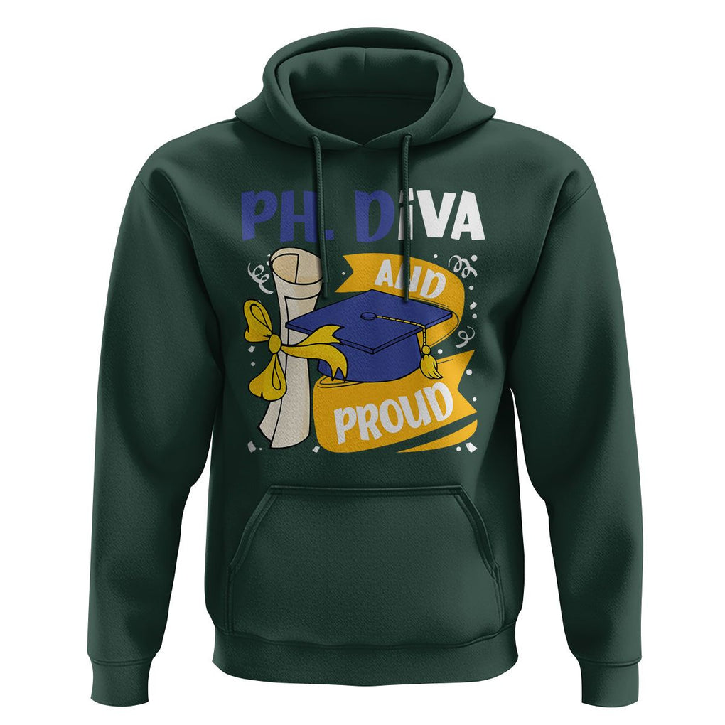 Ph.D. Graduation Hoodie Ph.Diva And Proud TS09 Dark Forest Green Print Your Wear