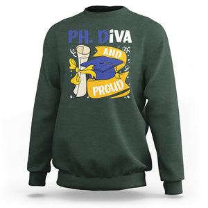 Ph.D. Graduation Sweatshirt Ph.Diva And Proud TS09 Dark Forest Green Print Your Wear