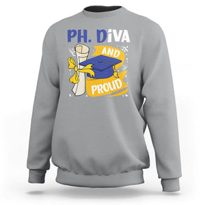Ph.D. Graduation Sweatshirt Ph.Diva And Proud TS09 Sport Gray Print Your Wear