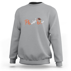 Ph.D. Graduation Sweatshirt Phucking Done PhD TS09 Sport Gray Print Your Wear