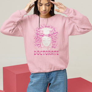 Ph.D. Graduation Sweatshirt Poud Black Queen With A Doctorate TS09 Light Pink Print Your Wear