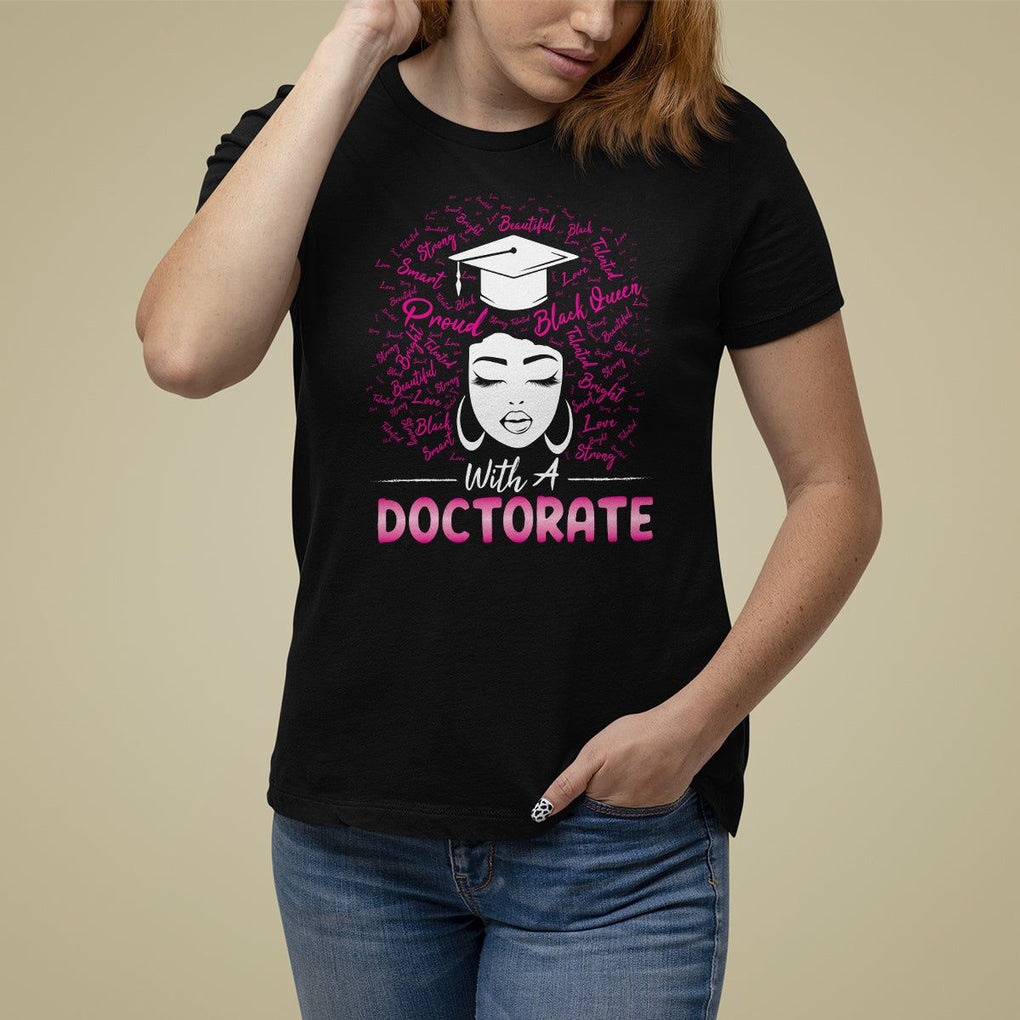 Ph.D. Graduation T Shirt For Women Poud Black Queen With A Doctorate TS09 Black Print Your Wear