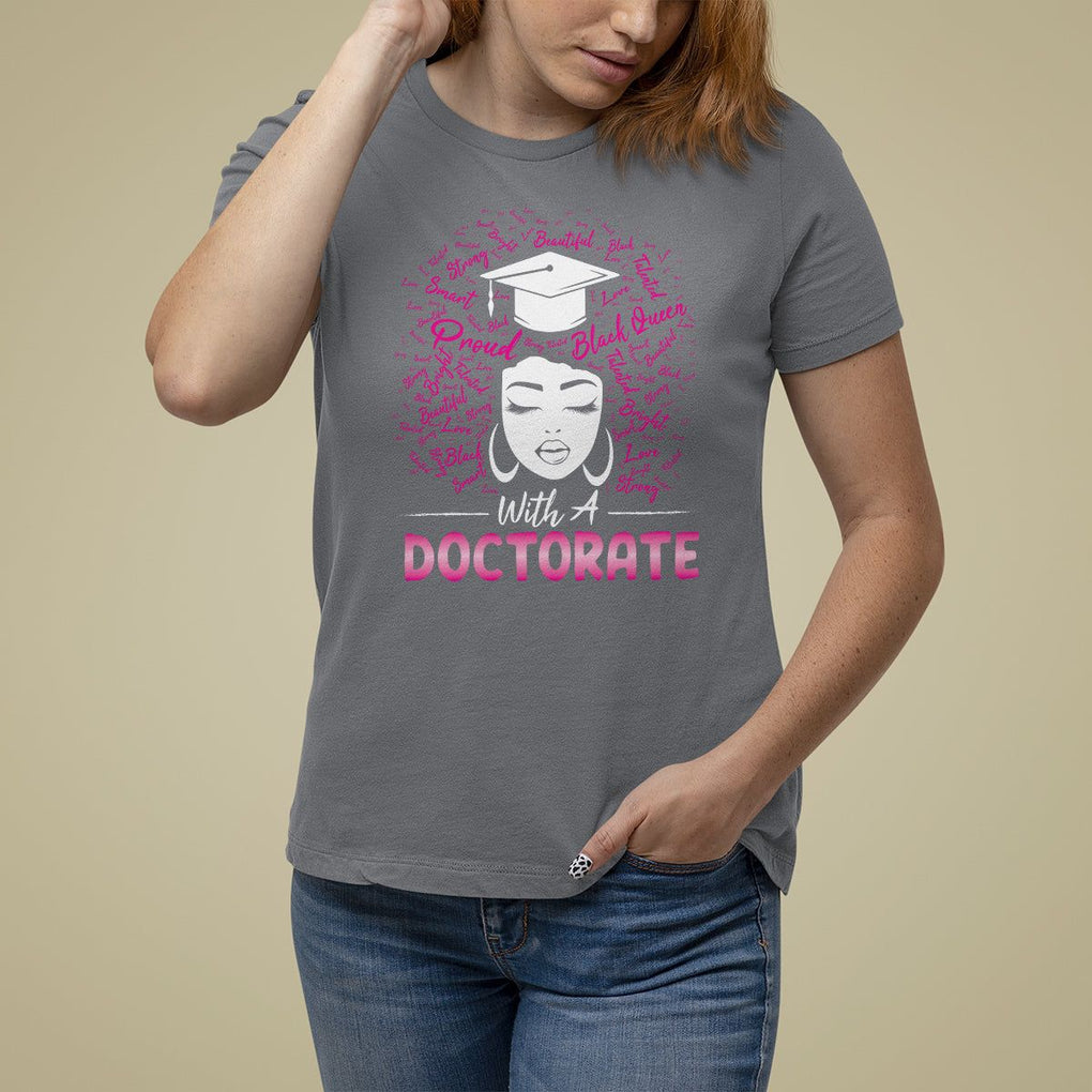 Ph.D. Graduation T Shirt For Women Poud Black Queen With A Doctorate TS09 Charcoal Print Your Wear